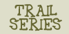 Trail Series